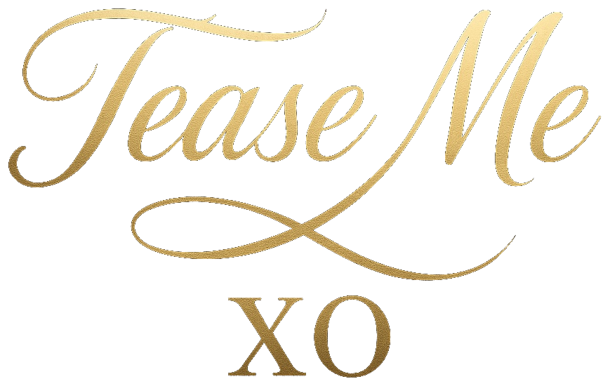 Tease Me XO
